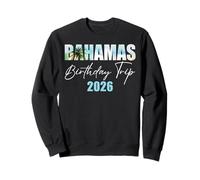 Bahamas Birthday Trip 2026 Bday Party Summer Vacation Crew Sudadera