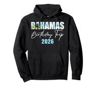 Bahamas Birthday Trip 2026 Bday Party Summer Vacation Crew Sudadera con Capucha