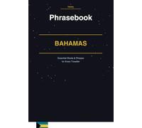 Bahamas Phrasebook: Essential Words & Phrases for Every Traveller