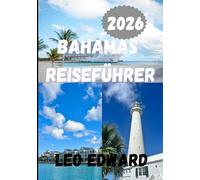 Bahamas Reiseführer 2026