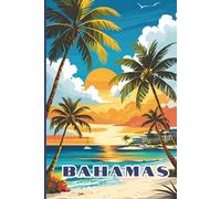 Bahamas Travel Journal: A lined 6x9 notebook to write about your trip to the Caribbean