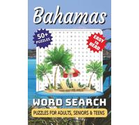 Bahamas Word Search Puzzle Book: Word Searches with Easy to Read Print, Relaxing Island-Themed Challenges for All Ages | 6x9 Inches, 112 Pages | 50+ ... by Beaches, Wildlife, Culture & Island Life