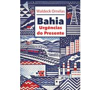 Bahia urgências do presente