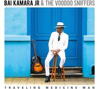Bai Kamara Jr. & The Voodoo Sniffers Traveling Medicine Man (Vinyl) 12" Album