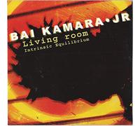 Bai Kamara - Living Room / Intrinsic Equilibrium