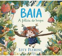 BAIA A FOLLIÑA DO BOSQUE | Lucy Fleming
