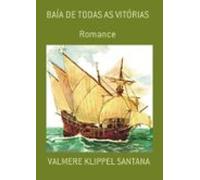 Baía De Todas As Vitórias (ebook)