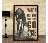 Baibexing Cuadro De Ciclismo Retro, Arte Motivacional Para Ciclismo, Cuando Nada Sale Bien, Póster De Ciclismo, Impresión En Lienzo, Pintura, Arte De Pared Para Decoración Del Hogar 60X90Cm Sin Marco
