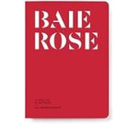 Baie Rose : La Baie Rose En Parfumerie