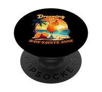 Baie Sainte Anne Vacaciones Soñando Con Baie Sainte Anne PopSockets PopGrip Adhesivo