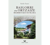 Baigorri eta Ortzaize ibarretako euskara (Ikertuz)