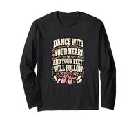 Baila con tu corazón Zapatos de Ballet Divertidos Bailarina Bailando Manga Larga