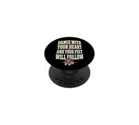 Baila con tu corazón Zapatos de Ballet Divertidos Bailarina Bailando PopSockets PopGrip Adhesivo