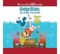 Baila tus pantalones (The George Brown, Class Clown Series)