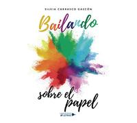 Bailando sobre el papel (SIN COLECCION)
