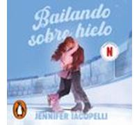 Bailando Sobre Hielo (audiolibro)