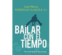 Bailar con el tiempo: 467 (El Pozo de Siquén)