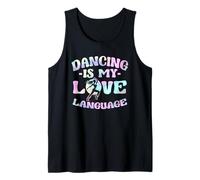 Bailar es mi lenguaje de amor - Funny Dancing Lover Camiseta sin Mangas