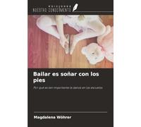 Bailar es soñar con los pies: Por qué es tan importante la danza en las escuelas