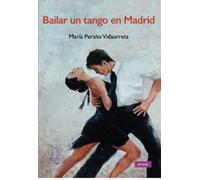 Bailar un tango en Madrid: 24 (Aktual)