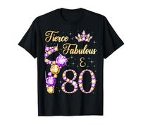 Bailarina de 80 cumpleaños Feroz Fabulosa y 80 años Camiseta