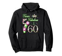 Bailarina de Fiesta de 60 cumpleaños de Fierce Fabulous y 60 Years Sudadera con Capucha