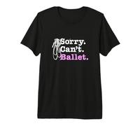 Bailarina Divertida Excusa Mejor Profesora de Ballet Humor Camiseta Premium