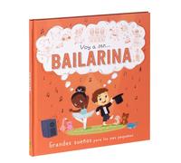 Bailarina. Voy a ser…