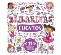 BAILARINAS CUENTOS: 1 (PRINCESAS Y BAILARINAS)