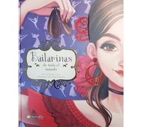 Bailarinas de todo el mundo: Libro ilustrado Bailarinasde todo el mundo