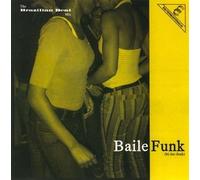 Baile Funk - The Brazilian Beat Mix
