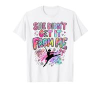 Baile Mamá Abuela Tía No Lo Recibió De Mí Bailarina Hija Camiseta