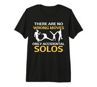Baile No Hay Movimientos incorrectos Solo Bailarín Accidental Solos Camiseta Premium