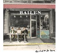 BAILEN - Thrilled To Be Here [Vinilo]