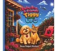 Bailey Boo & Friends: Tiggy and the UFO