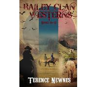 Bailey Clan Westerns - Books 10-12