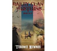 Bailey Clan Westerns - Books 10-12