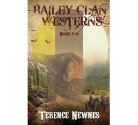 Bailey Clan Westerns - Books 7-9
