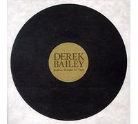 Bailey, Derek - Guitar Drums N Bass