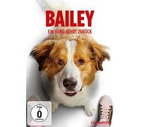 Bailey - Ein Hund kehrt zurück [DVD]
