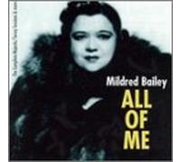 Bailey, Mildred - All of Me