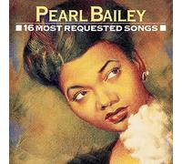 Bailey, Pearl - 16 Most Requested Songs