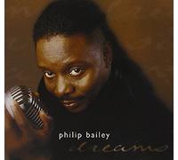 Bailey, Philip - Dreams