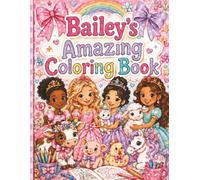 Baileys Amazing Coloring Book