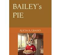 BAILEY's PIE (Bailey's Learning Adventures)