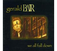 Bair Gerald - We All Fall Down CD Us Mayhem 1998