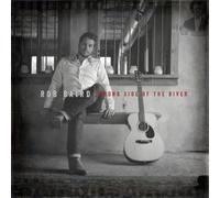 Baird Rob - Wrong Side Of The River