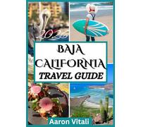 BAJA CALIFORNIA TRAVEL GUIDE 2026