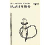 Bajarse al moro: 50 (A. Machado Libros)