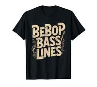 Bajista De Jazz Bajo Bebop Walking Lines Camiseta